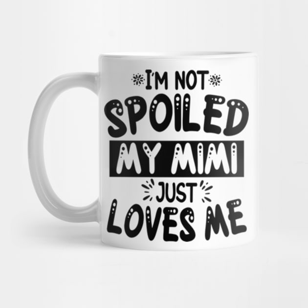 I'm Not Spoiled My Mimi by David Brown